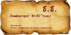 Bamberger Brútusz névjegykártya